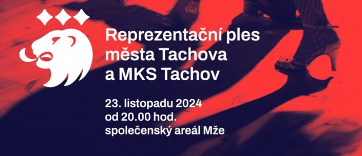 Reprezentační ples města Tachova a MKS Tachov